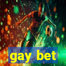 gay bet